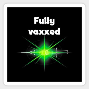 fully vaxxed w syringe - for dark backgrounds Sticker